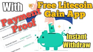 Free Litecoin Gain App with Payment Proof No investment screenshot 3