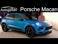 Porsche Macan Facelift REVIEW Exterior Interior 2019 - Autogefühl