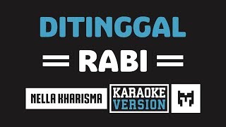 [ Karaoke ] Nella Kharisma - Ditinggal Rabi