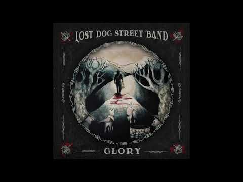 Lost Dog Street Band - Until I Recoup (Glory I) [ALBUM PREVIEW]