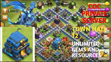 How to Download CoC Private Server with Th 12