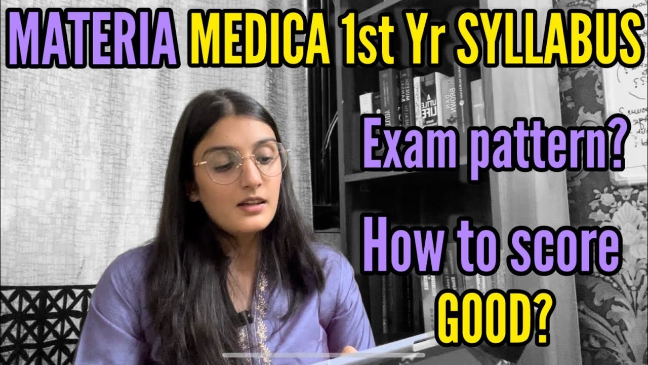 Materia medica 1st year syllabus / Exam pattern