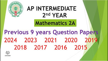 AP Inter 2nd Year Maths 2A 2024 to 2015 - 9 years previous year Question Papers IPE Andhra Pradesh
