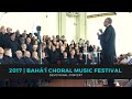 2017 Bahá’í Choral Music Festival Devotional Concert