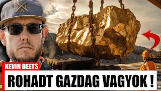 Kevin Beets „Átveri” Tony Beets Titkos Alagútját – 85 Millió Dollár Arany Közvetlenül Előtte !