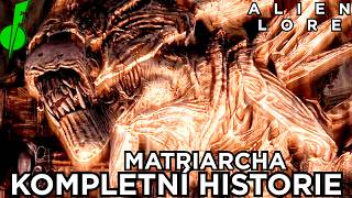 Co byla Xenomorph Matriarcha??