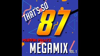Thats So 87 Megamix - Vol. 1