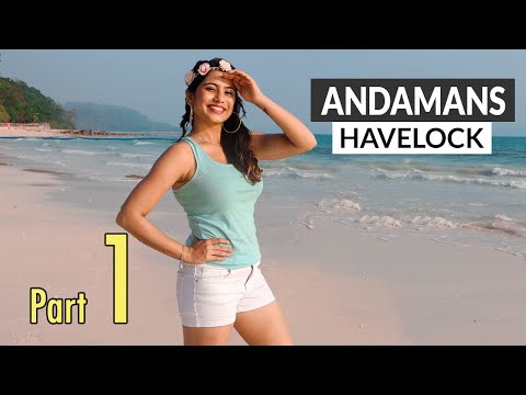 Andaman Nicobar Part 1 - Havelock Island | Places To Visit - Scuba Diving - Hotels - Nightlife
