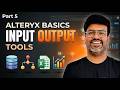How to Learn Alteryx from Scratch in 2026 | Alteryx Course Input,Output, Browse, Directory Explained
