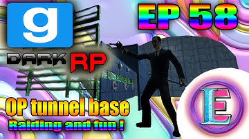 Gmod DarkRP EP 58 - BUILDING OP TUNNEL BASE AND Raiding just having fun ! MLG (Speed building)