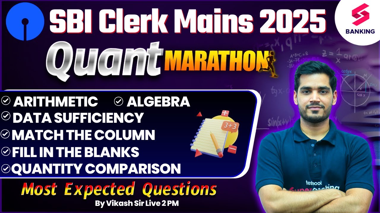 SBI Clerk Mains Classes 2025 | Quants One Shot Marathon For SBI Clerk ...