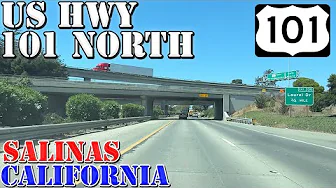 US 101 North - Salinas - California - 4K Highway Drive