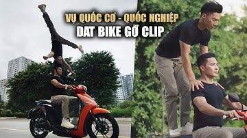Vụ Quốc Cơ - Quốc Nghiệp “chồng đầu chạy xe”: Dat Bike gỡ clip quảng cáo