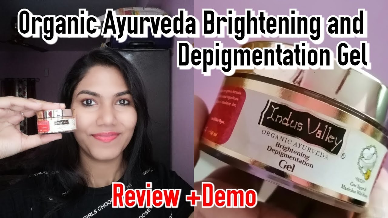 Indus Valley organic Ayurveda Brightening and Depigmentation Gel Rosie