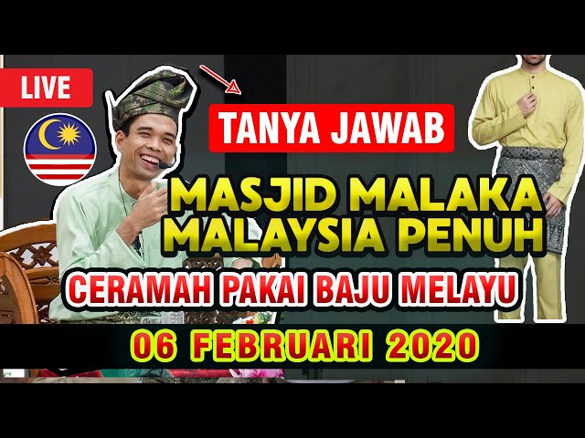 Full Tuntas!!! UAS Menjawab Soalan Jamaah Masjid Malaka Malaysia class=