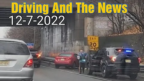 Driving And The News. 12-7-2022. Documenting Histo...