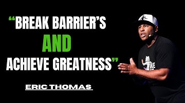 "The Journey to Greatness Starts Here: Powerful Motivation By Eric Thomas