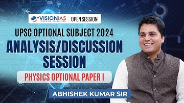 UPSC Optional Subject 2024 | Analysis / Discussion Session | Physics Optional Paper I