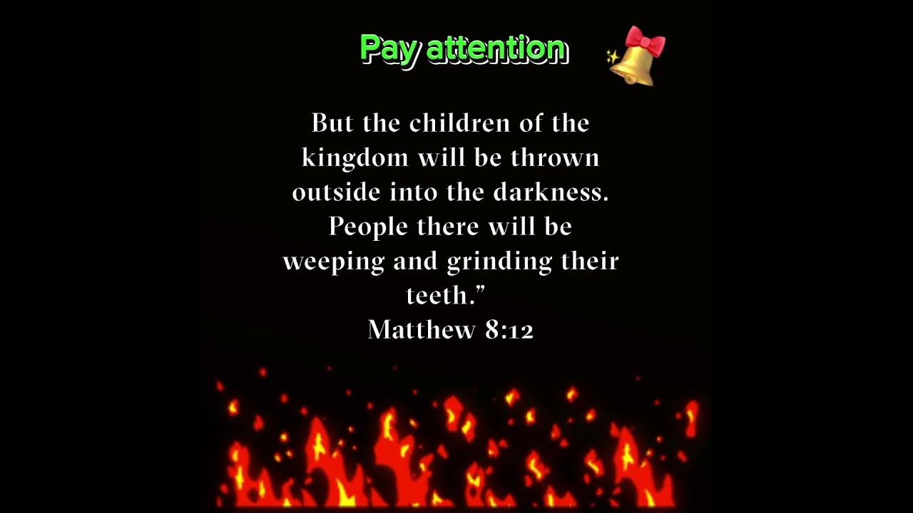 pay-attention-but-the-children-of-the-kingdom-matthew-8-12