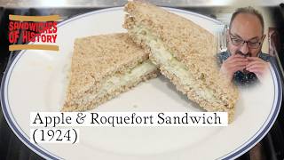 Apple and Roquefort Sandwich (1924) on Sandwiches of History