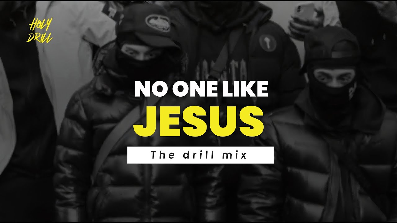 NO ONE LIKE JESUS (jersey drill mix) prod by Holy drill