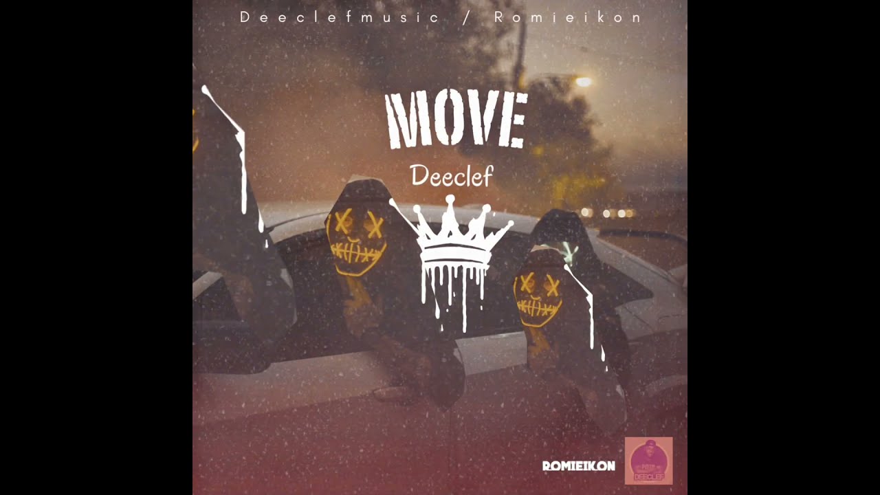 YouTubeでDeeclef - Move (Official Audio)を視聴
