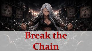 Break the chain | A song about resistance and willpower