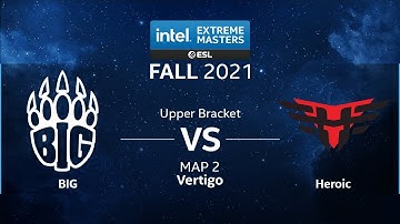 CS:GO - Heroic vs. BIG [Vertigo] Map 2 - IEM Fall 2021 - Upper Bracket - EU