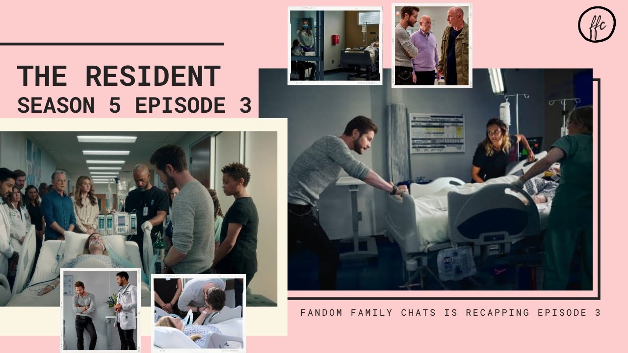 The Resident Season 5 Episode 3 Recap YouTube The Resident Season 5 Episode 3 Recap YouTube
