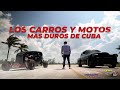 Carros | Motos más duros de Cuba!!!!!!!!!!