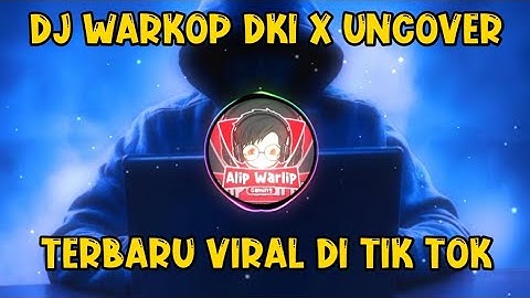 Dj Viral TikTok Uncover X Warkop DKI (Slow Remix)Full Bas