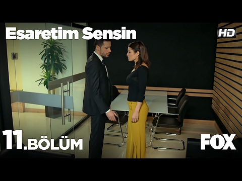 Esaretim Sensin 11.Bölüm