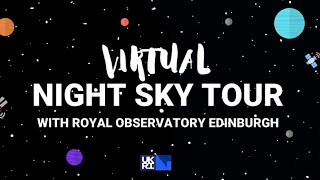 (06) Looking Up: A Virtual Night Sky Tour with Royal Observatory, Edinburgh