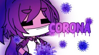 Corona 👑 | meme(? | Gachalife