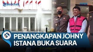 ISTANA BUKA SUARA LEWAT FALDO MALDINI , SOAL DUGAAN KORUPSI MENTERI NASDEM MENKOMINFO JOHNY G PLATE