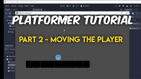 Godot 3.1.1 - Platformer Tutorial (Part 2 - Moving the Player)