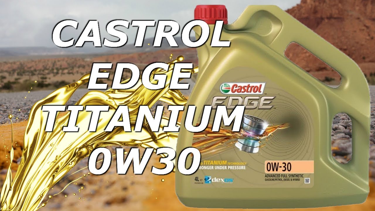 The 💪👨‍👦 ELDER BROTHER 💪👨‍👦 - Castrol Edge 0w30 Motor Oil - 