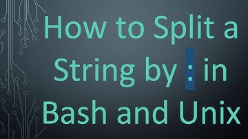 How to Split a String by : in Bash and Unix