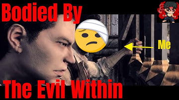 Nathan Crash Gets Bodied By The Evil Within, Part 11: Bad Dog, I Can