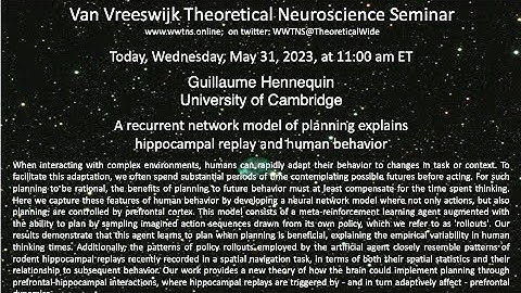 A recurrent network model of planning explains hippocampal replay... |Guillaume Hennequin, Cambridge