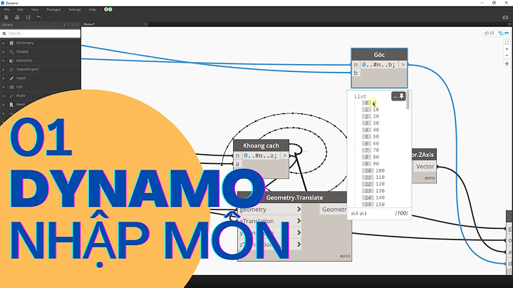 Hướng dẫn sử dụng dynamo trong revit năm 2024