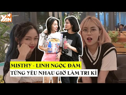 Video Cặp đôi MisThy - Linh Ngọc Đàm từng HẸN HÒ giờ làm TRI... - youtube