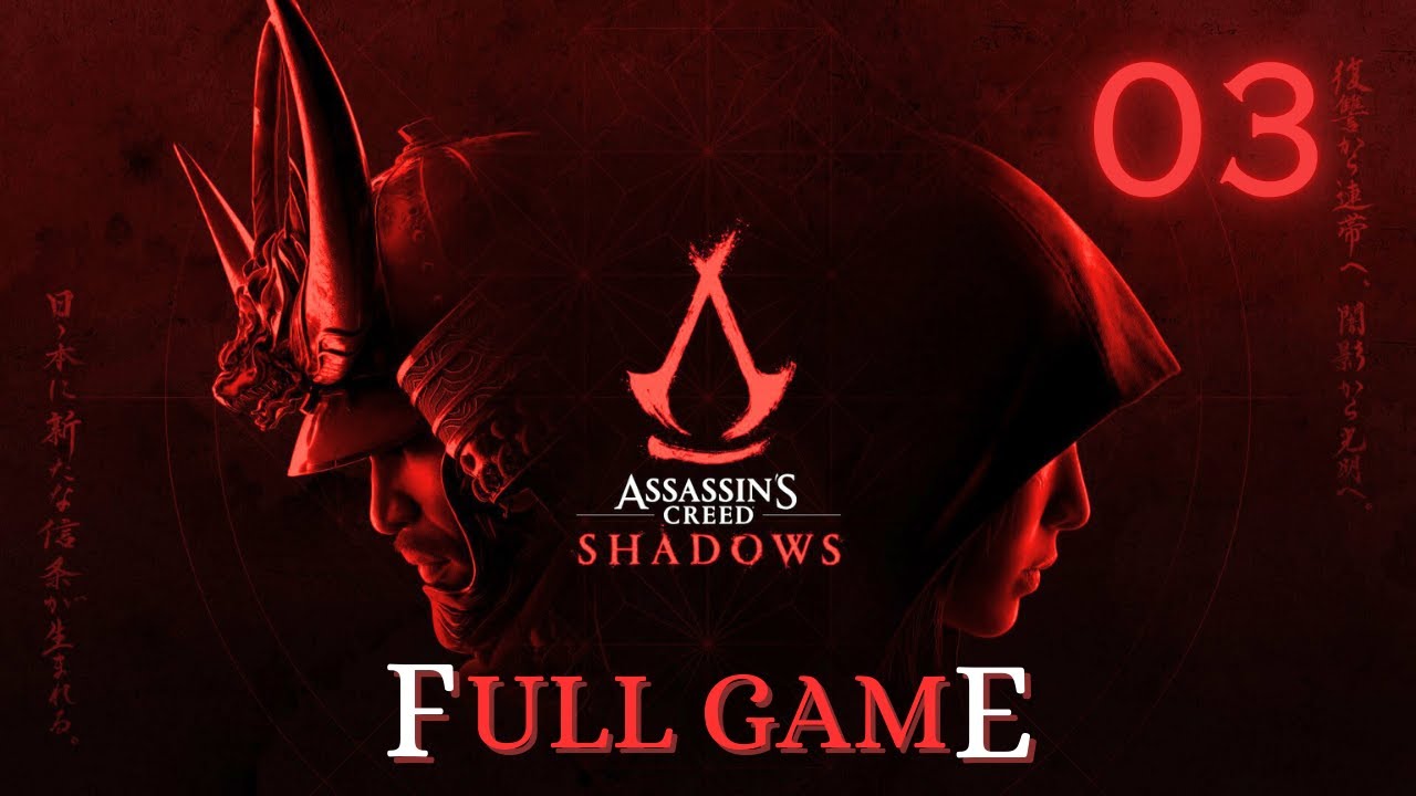 🔴Live [Assassin's Creed Shadows] Walkthrough Gameplay - Part 3 - YouTube