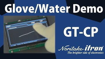 Noritake GT-CP | Glove/Water Touch Demo