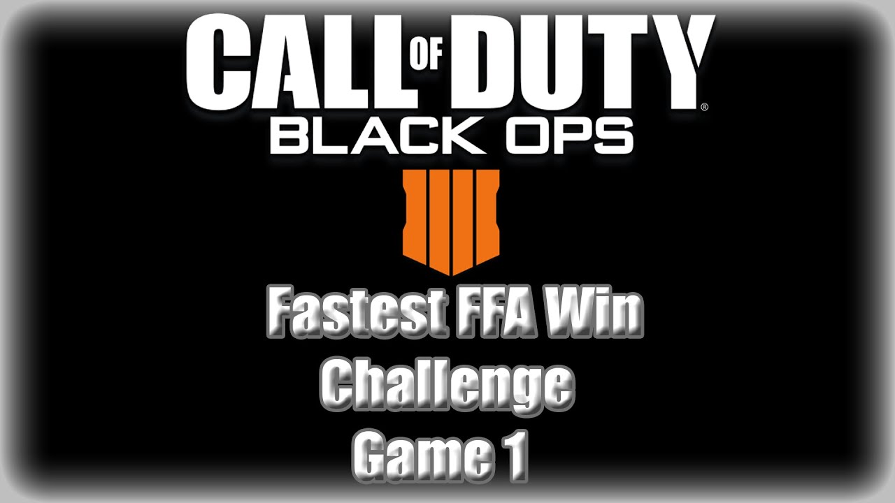 Fastest FFA Win Challenge : Call Of Duty Black Ops 4