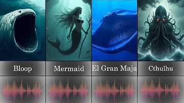 Mythical Sea Creatures Sound (With Audio) I PART 1