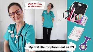 My first clinical placement as RN. What do I take with me to my placement?