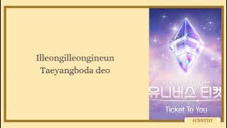 TICKET TO YOU - UNIVERSE TICKET EASY LYRICS