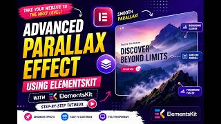 How to Create Advanced Parallax Effects in Elementor | ElementsKit Tutorial (No Coding) How to Create Advanced Parallax Effects in Elementor | ElementsKit Tutorial (No Coding)