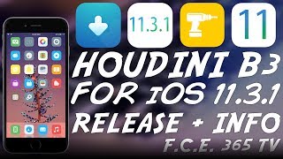 Houdini Beta 3 For iOS 11.3.1/11 RELEASE And What's The Deal With It